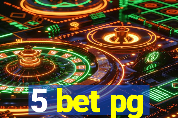 5 bet pg